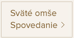 sv. omše, spovedanie